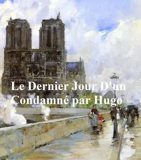 Hugo |  Le Dernier Jour d'un Condamne | eBook | Sack Fachmedien