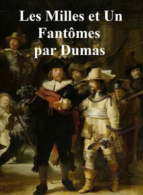 Dumas |  Les Mille et un Fantomes | eBook | Sack Fachmedien