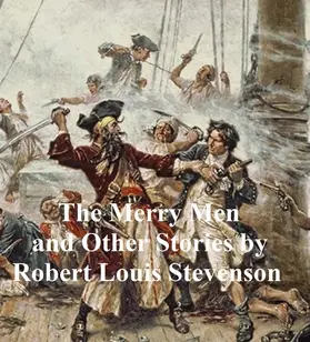 Stevenson |  The Merry Men and Other Stories | eBook | Sack Fachmedien