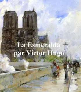 Hugo |  La Esmeralda | eBook | Sack Fachmedien