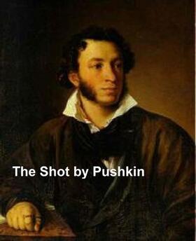Pushkin |  The Shot | eBook | Sack Fachmedien
