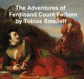 Smollett |  The Adventures of Ferdinand Count Fathom | eBook | Sack Fachmedien