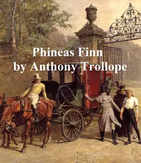 Trollope |  Phineas Finn | eBook | Sack Fachmedien