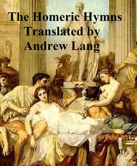 Homer |  The Homeric Hymns | eBook | Sack Fachmedien