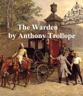 Trollope |  The Warden | eBook | Sack Fachmedien