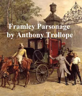 Trollope |  Framley Parsonage | eBook | Sack Fachmedien