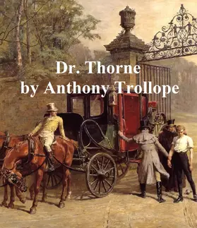 Trollope |  Dr. Thorne | eBook | Sack Fachmedien