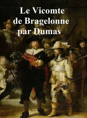 Dumas |  Le Vicomte de Bragelonne | eBook | Sack Fachmedien