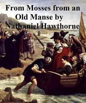 Hawthorne |  From Mosses from an Old Manse | eBook | Sack Fachmedien