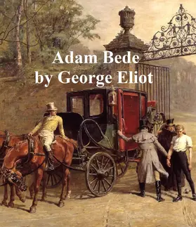 Eliot |  Adam Bede | eBook | Sack Fachmedien