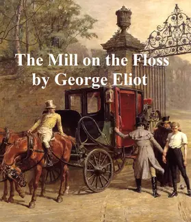 Eliot |  The Mill on the Floss | eBook | Sack Fachmedien