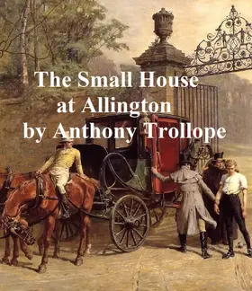 Trollope |  The Small House at Allington | eBook | Sack Fachmedien