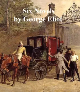 Eliot |  Six Novels | eBook | Sack Fachmedien