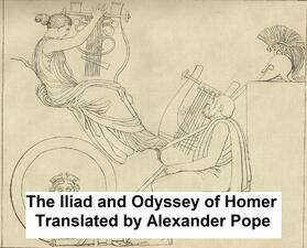 Homer |  The Iliad and The Odyssey of Homer | eBook | Sack Fachmedien