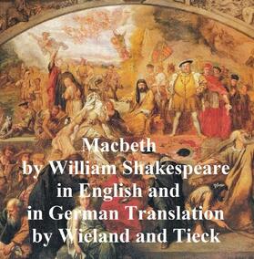 Shakespeare |  Macbeth, Bilingual Edition (English with line numbers and two German translations) | eBook | Sack Fachmedien