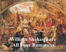 Shakespeare |  Shakespeare's Romances: All Four Plays, with line numbers | eBook | Sack Fachmedien