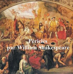 Shakespeare |  Shakespeare's Pericles in French | eBook | Sack Fachmedien