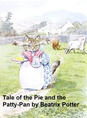 Potter |  The Tale of the Pie and the Patty Pan | eBook | Sack Fachmedien