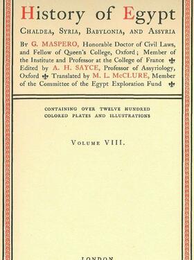 Maspero |  History of Egypt, Chaldea, Syria, Babylonia, and Assyria, Vol. 8 | eBook | Sack Fachmedien