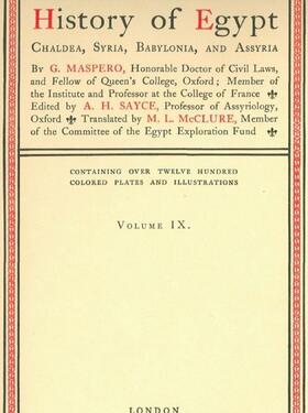 Maspero |  History of Egypt, Chaldea, Syria, Babylonia, and Assyria, Vol. 9 | eBook | Sack Fachmedien