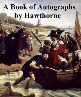 Hawthorne |  The Book of Autographs | eBook | Sack Fachmedien