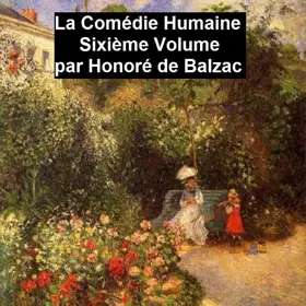 Balzac |  La Comédie Humaine Sixiéme Volume | eBook | Sack Fachmedien