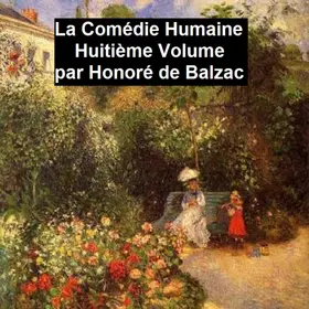 Balzac |  La Comédie Humaine Huitiéme Volume | eBook | Sack Fachmedien