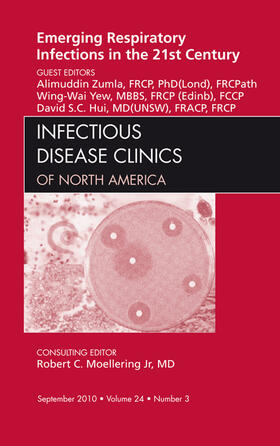 Zumla / Yew / Hui |  Emerging Respiratory Infections in the 21st Century, An Issue of Infectious Disease Clinics | eBook | Sack Fachmedien