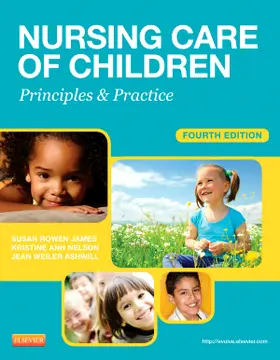 James / Nelson / Ashwill |  Nursing Care of Children | Buch |  Sack Fachmedien