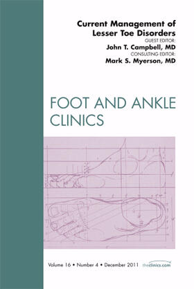 Campbell / Myerson |  Current Management of Lesser Toe Disorders, an Issue of Foot and Ankle Clinics | Buch |  Sack Fachmedien