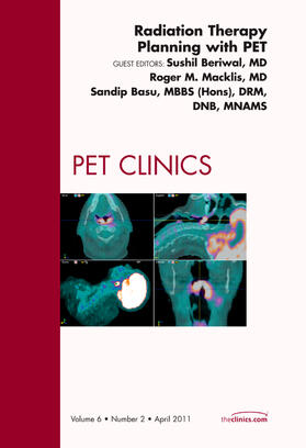 Beriwal |  Radiation Therapy Planning with Pet, an Issue of Pet Clinics | Buch |  Sack Fachmedien