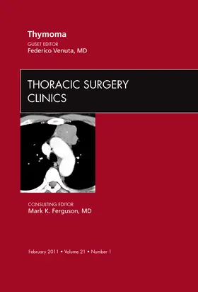 Venuta |  Thymoma, an Issue of Thoracic Surgery Clinics | Buch |  Sack Fachmedien