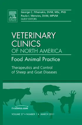 Fthenakis / Menzies |  Therapeutics and Control of Sheep and Goat Diseases, an Issue of Veterinary Clinics: Food Animal Practice | Buch |  Sack Fachmedien