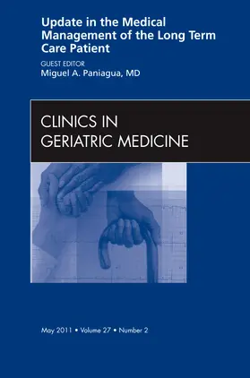 Paniagua |  Update in the Medical Management of the Long Term Care Patient, an Issue of Clinics in Geriatric Medicine | Buch |  Sack Fachmedien