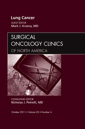 Krasna |  Lung Cancer, an Issue of Surgical Oncology Clinics | Buch |  Sack Fachmedien