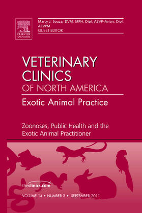 Souza |  Zoonoses, Public Health and the Exotic Animal Practitioner, an Issue of Veterinary Clinics: Exotic Animal Practice | Buch |  Sack Fachmedien
