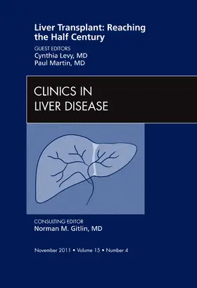 Martin / Levy |  Liver Transplant: Reaching the Half Century, an Issue of Clinics in Liver Disease | Buch |  Sack Fachmedien