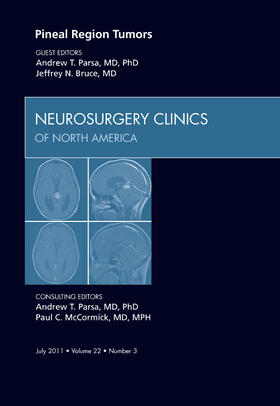 Bruce / Parsa |  Pineal Region Tumors, an Issue of Neurosurgery Clinics | Buch |  Sack Fachmedien