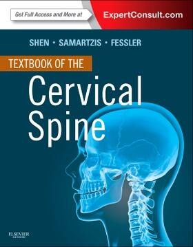 Shen / Samartzis / Fessler |  Textbook of the Cervical Spine | Buch |  Sack Fachmedien