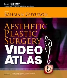 Guyuron / Kinney |  Aesthetic Plastic Surgery Video Atlas: Expert Consult - Online and Print | Buch |  Sack Fachmedien