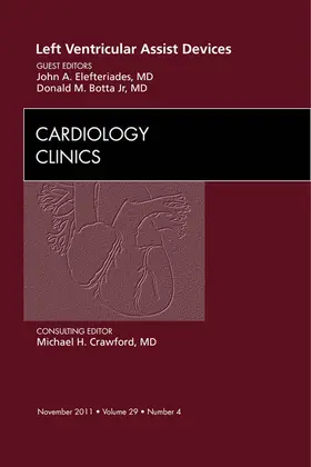 Elefteriades / Botta |  Left Ventricular Assist Devices, An Issue of Cardiology Clinics | eBook | Sack Fachmedien