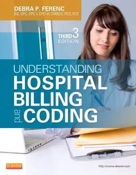 Ferenc |  Understanding Hospital Billing and Coding | Buch |  Sack Fachmedien