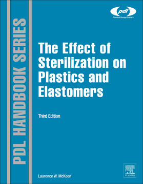 McKeen |  The Effect of Sterilization on Plastics and Elastomers | Buch |  Sack Fachmedien