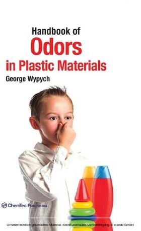 Wypych |  Handbook of Odors in Plastic Materials | eBook | Sack Fachmedien