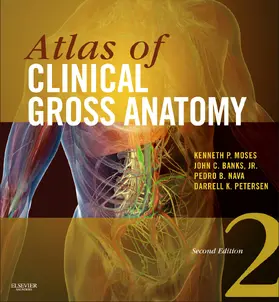 Moses / Nava / Banks |  Atlas of Clinical Gross Anatomy E-Book | eBook | Sack Fachmedien