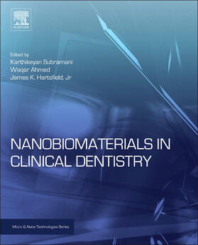 Subramani / Ahmed |  Nanobiomaterials in Clinical Dentistry | eBook | Sack Fachmedien