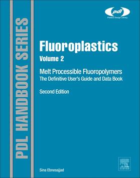 Ebnesajjad |  Fluoroplastics, Volume 2 | Buch |  Sack Fachmedien
