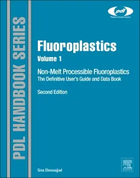 Ebnesajjad |  Fluoroplastics, Volume 1 | Buch |  Sack Fachmedien