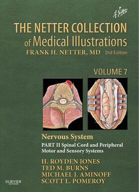 Aminoff / Pomeroy / Jr. |  The Netter Collection of Medical Illustrations: Nervous System, Volume 7, Part II - Spinal Cord and Peripheral Motor and Sensory Systems E-Book | eBook | Sack Fachmedien