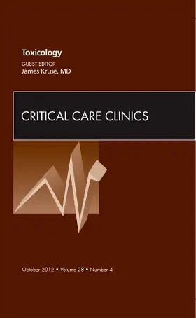 Kruse |  Toxicology, an Issue of Critical Care Clinics | Buch |  Sack Fachmedien